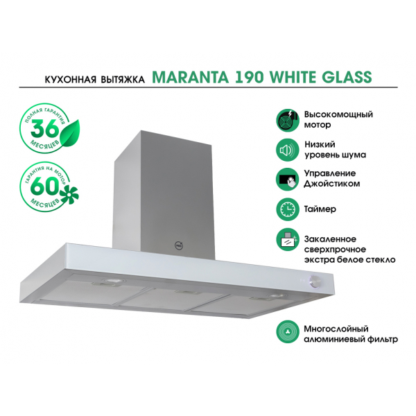 MARANTA 190 WHITE GLASS