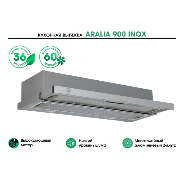 ARALIA 900 INOX