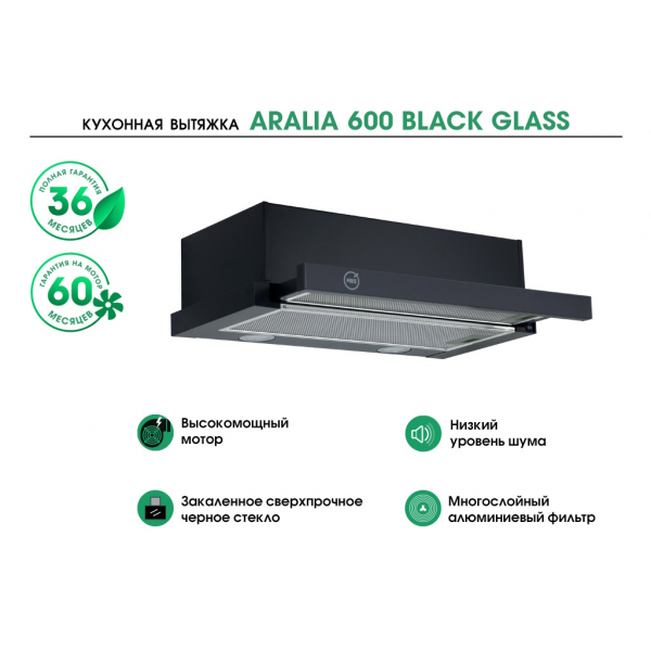 ARALIA 600 BLACK GLASS ARALIA 600 BLACK GLASS